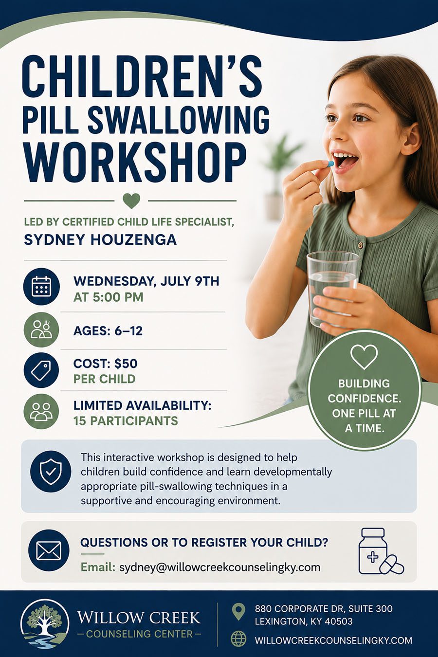 Poster advertising a Children's Pill Swallowing Workshop; shows a girl about to take a pill with a glass of water, and event details (date, time, ages 6–12, cost $50) with Willow Creek Counseling Center branding in blue and green.